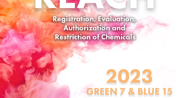 REACH 2023 ~ Green 7 & Blue 15 verbod